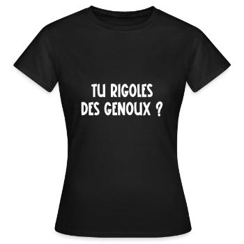 tu rigoles des genoux - T-shirt Femme - noir - Devant - AI Model Female 172 dark (172cm)