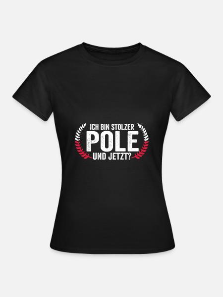 Pole Polnisch Polen - Frauen T-Shirt - Schwarz
