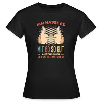 60. Geburtstag - Frauen T-Shirt - Schwarz - Vorne - AI Model Female 172 dark (172cm)