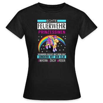 Feuerwehr Frau Einhorn Spruch Geschenk - Frauen T-Shirt - Schwarz - Vorne - AI Model Female 172 dark (172cm)