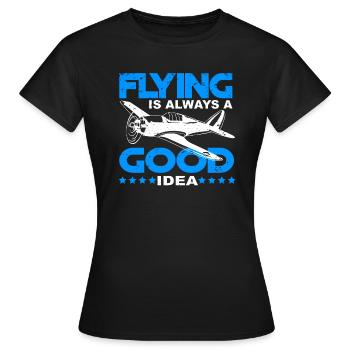Flying is always a good idea Pilot - Women's T-Shirt - black - Front - AI Model Female 172 dark (172cm)