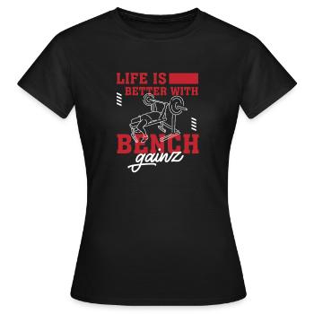 Leben mit Benchpress Gainz Gym Training - Frauen T-Shirt - Schwarz - Vorne - AI Model Female 172 dark (172cm)