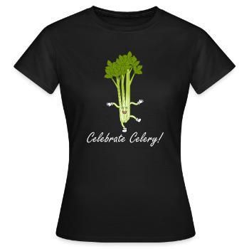 Selleriefest Ironisches Sprichwort Gemüse - Frauen T-Shirt - Schwarz - Vorne - AI Model Female 172 dark (172cm)