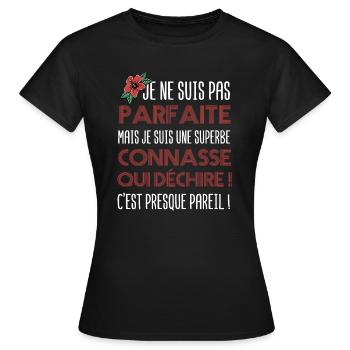 connasse qui déchire | cadeau pour connasse - T-shirt Femme - noir - Devant - AI Model Female 172 dark (172cm)
