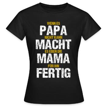 Papa Mama Lustiger Spruch Familie Witzige Geschenk - Frauen T-Shirt - Schwarz - Vorne - AI Model Female 172 dark (172cm)