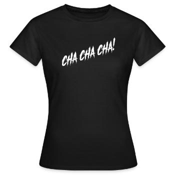 Chacha - Frauen T-Shirt - Schwarz - Vorne - AI Model Female 172 dark (172cm)