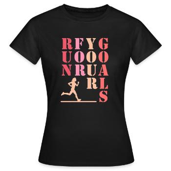 " Run for Your Goals " by Female Runner - Women's T-Shirt - black - Front - AI Model Female 172 dark (172cm)