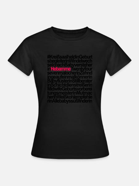 Hebamme Geburtshelferin Baby Geburt - Frauen T-Shirt - Schwarz