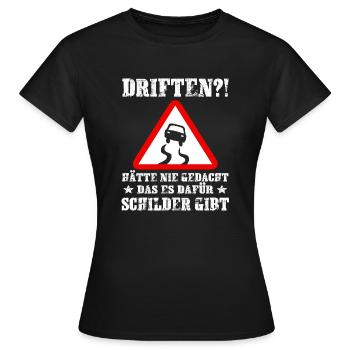 Driften Fahranfänger Führerschein Fahrstil - Frauen T-Shirt - Schwarz - Vorne - AI Model Female 172 dark (172cm)