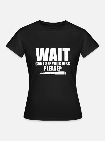 Fountain pen - Frauen T-Shirt - Schwarz