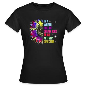 Activity Director - Women's T-Shirt - black - Front - AI Model Female 172 dark (172cm)