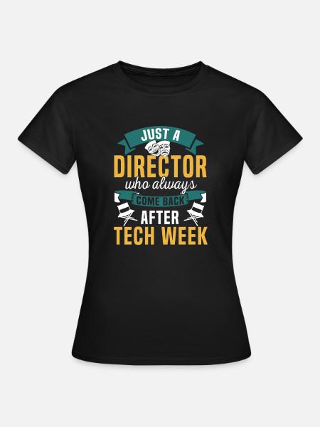 Metteur en scène de théâtre - T-shirt Femme - noir