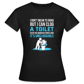 Funny toilet clogging humor Hilarious - Women's T-Shirt - black - Front - AI Model Female 172 dark (172cm)