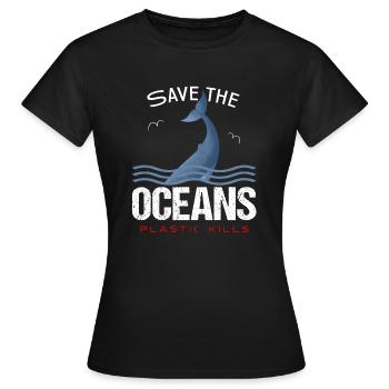 Save the Oceans - Plastic kills - Women's T-Shirt - black - Front - AI Model Female 172 dark (172cm)