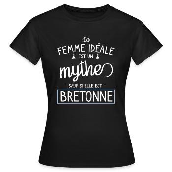 Femme idéale est bretonne. Cadeau femme fête - T-shirt Femme - noir - Devant - AI Model Female 172 dark (172cm)