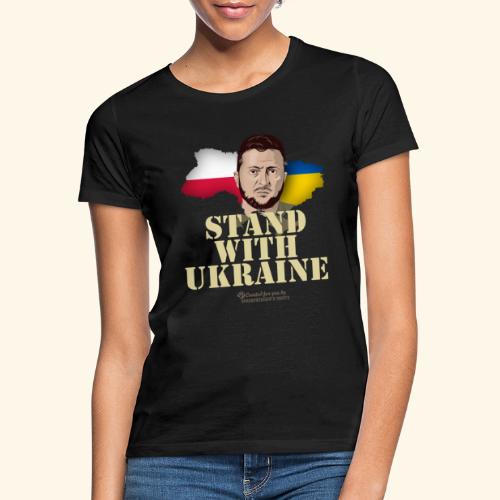Ukraine Polen Stand with Ukraine Selenskyj - Frauen T-Shirt