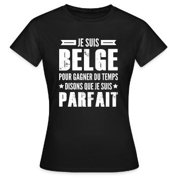 belge parfait / humour belge - T-shirt Femme - noir - Devant - AI Model Female 172 dark (172cm)