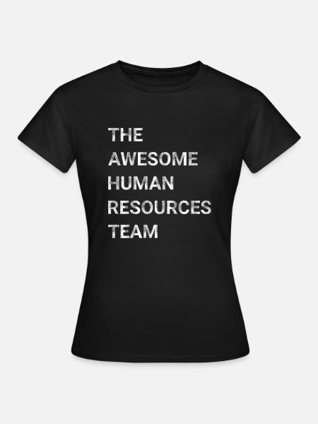 The Awesome Human Resources Team - Women's T-Shirt - black