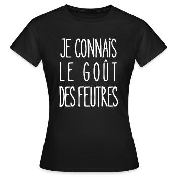 je connais le goût des feutres - T-shirt Femme - noir - Devant - AI Model Female 172 dark (172cm)