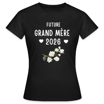 Future grand mère 2026 Annonce Grossesse Bientot - T-shirt Femme - noir - Devant - AI Model Female 172 dark (172cm)