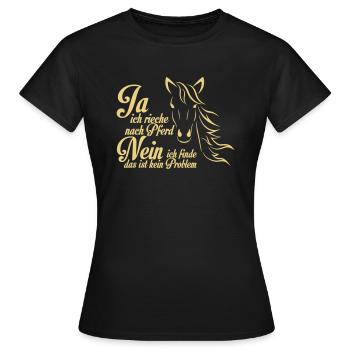 Ja ich rieche nach Pferd - Frauen T-Shirt - Schwarz - Vorne - AI Model Female 172 dark (172cm)