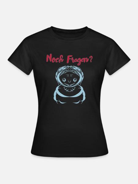 Noch Fragen? - Frauen T-Shirt - Schwarz