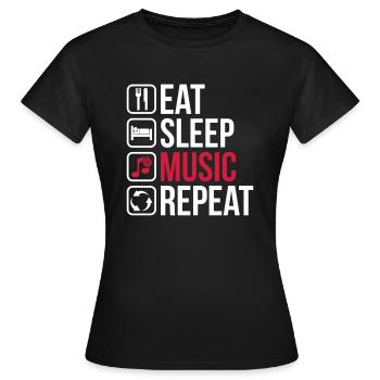 Eat Sleep Music Repeat - Frauen T-Shirt - Schwarz - Vorne - AI Model Female 172 dark (172cm)