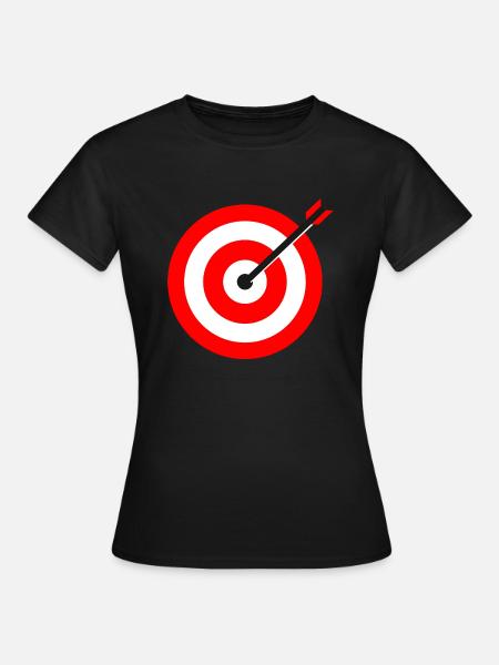 Zielscheibe Volltreffer - Frauen T-Shirt - Schwarz
