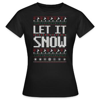 Let it snow - Women's T-Shirt - black - Front - AI Model Female 172 dark (172cm)