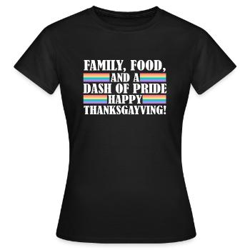 Gay Thanksgiving Thanksgayving Coming Out Dinner - Women's T-Shirt - black - Front - AI Model Female 172 dark (172cm)