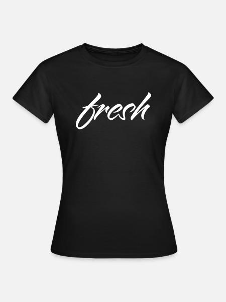 fresh - Frauen T-Shirt - Schwarz