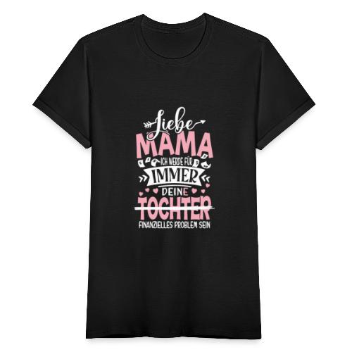 Liebe Mama Tochter - Frauen T-Shirt
