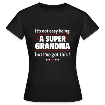 Pas facile d’être une super grand-mère - T-shirt Femme - noir - Devant - AI Model Female 172 dark (172cm)