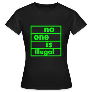 No one is illegal - T-shirt Femme - noir - Devant - AI Model Female 172 dark (172cm)