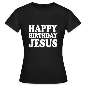 Happy birthday jesus - T-shirt Femme - noir - Devant - AI Model Female 172 dark (172cm)