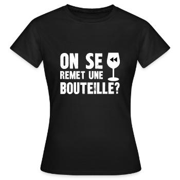 on se remet une bouteille - T-shirt Femme - noir - Devant - AI Model Female 172 dark (172cm)