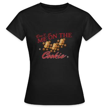 Cookie Keks - Frauen T-Shirt - Schwarz - Vorne - AI Model Female 172 dark (172cm)