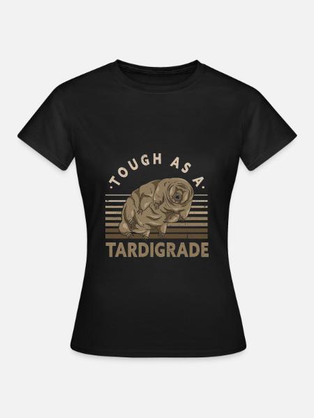 Tough As A Tardigrade Mikrobiologe - Frauen T-Shirt - Schwarz