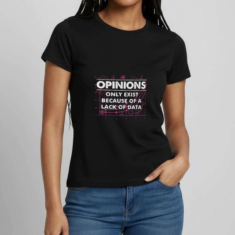 Data Science Lack of Women's T-Shirt