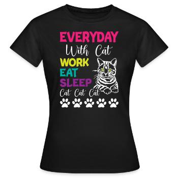 Tous les jours, c’est Chats Travail Manger Dormir Chat Chat Chat - T-shirt Femme - noir - Devant - AI Model Female 172 dark (172cm)