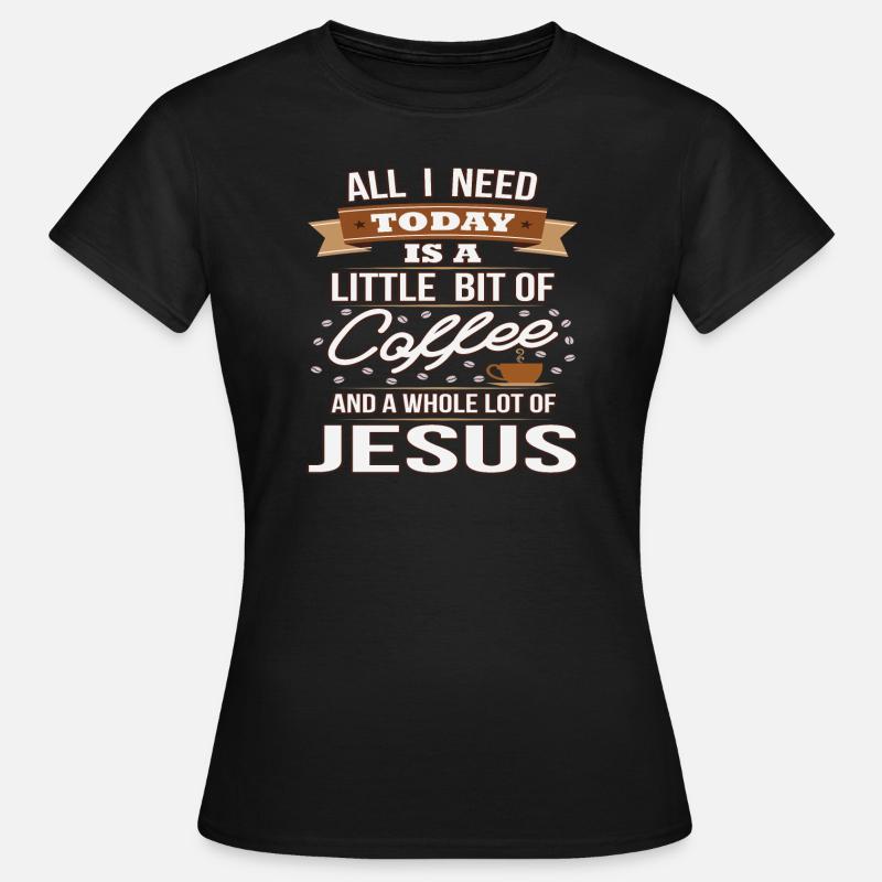 Jesus Kaffe Christian Religion Priest Gift - Dame-T-shirt - sort