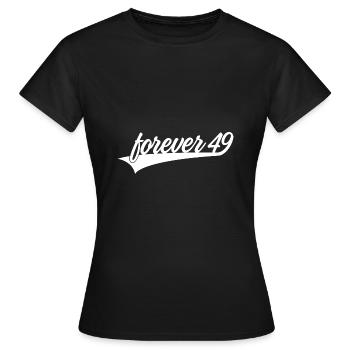 FOREVER 49 YOUNG Ü50 GEBURTSTAG - Frauen T-Shirt - Schwarz - Vorne - AI Model Female 172 dark (172cm)
