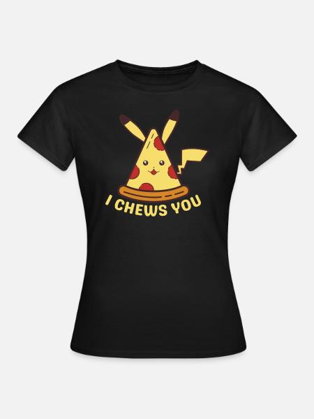 Pizzachu I Chews You - Frauen T-Shirt - Schwarz