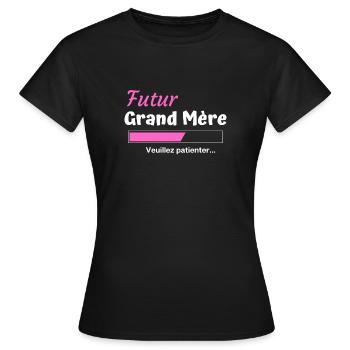 Futur Grand-Mère Femme Mamie Cadeau à Offrir - T-shirt Femme - noir - Devant - AI Model Female 172 dark (172cm)