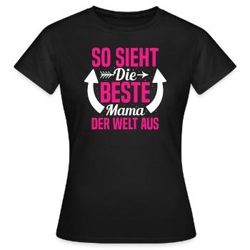 lustige Sprüche zum Muttertag Mama Mutter - Frauen T-Shirt - Schwarz - Vorne - AI Model Female 172 dark (172cm)
