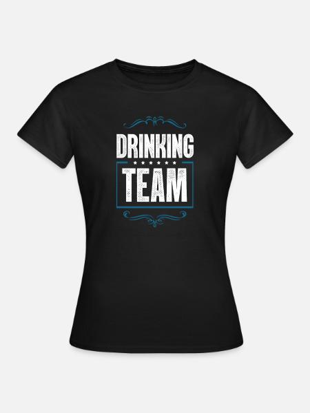 Drinking Crew - Frauen T-Shirt - Schwarz