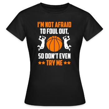 Basketball Try Me - Women's T-Shirt - black - Front - AI Model Female 172 dark (172cm)
