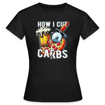 Wie Cut Carbs Diät Kohlenhydrate Ernährung - Frauen T-Shirt - Schwarz - Vorne - AI Model Female 172 dark (172cm)
