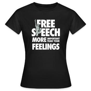 Redefreiheit ist wichtiger als Gefühle - Frauen T-Shirt - Schwarz - Vorne - AI Model Female 172 dark (172cm)