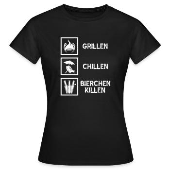Grillen Chillen Bierchen killen - Frauen T-Shirt - Schwarz - Vorne - AI Model Female 172 dark (172cm)